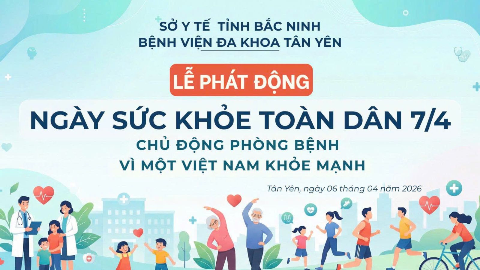 BỆNH VIỆN ĐA KHOA TÂN YÊN TỔ CHỨC LỄ PHÁT ĐỘNG HƯỞNG ỨNG NGÀY SỨC KHỎE TOÀN DÂN 07/4